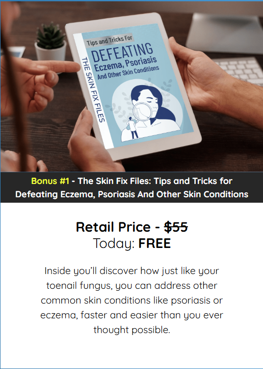 Get your FREE Ebook The Skin Fix Files: Tips and Tricks for Defeating Eczema, Psoriasis And Other Skin Conditions. FREE today!